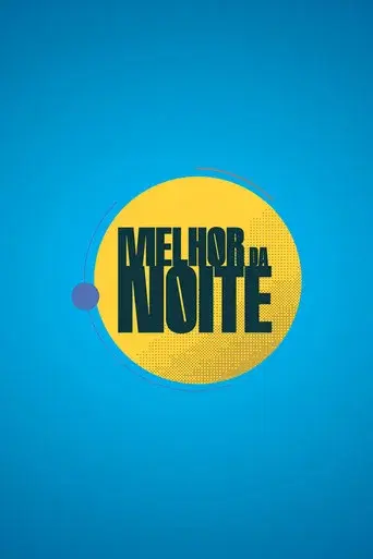 Melhor da Noite