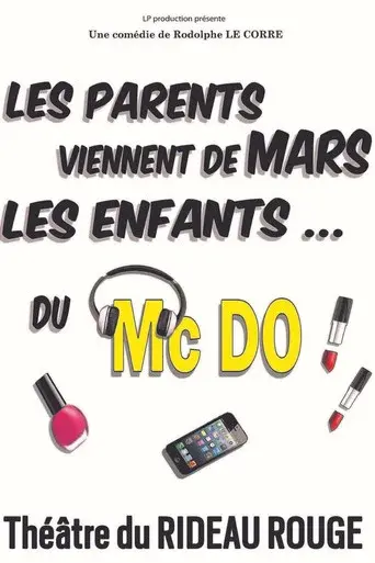 Les parents viennent de Mars... les enfants du McDo ! Chez papa