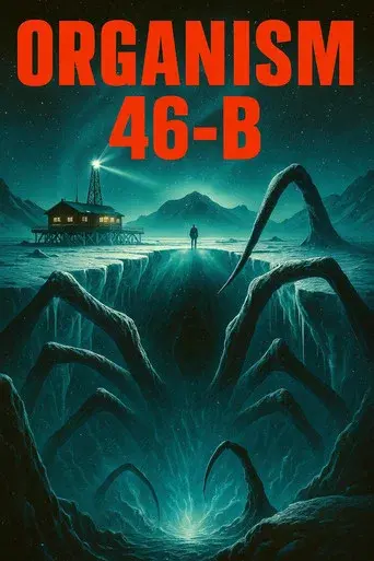 Organism 46-B The Unseen