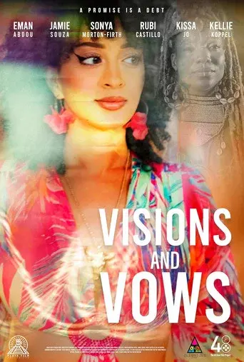 Visions and Vows