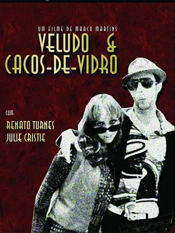 Veludo & Cacos-de-Vidro