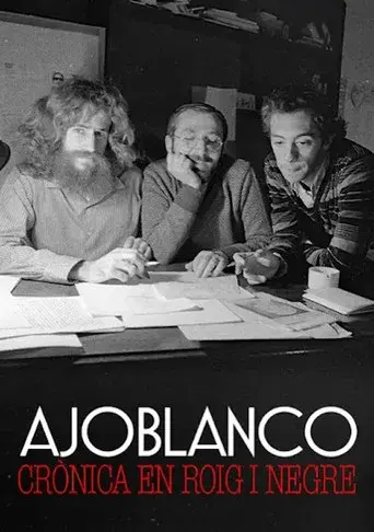 Ajoblanco, Crónica en Rojo y Negro