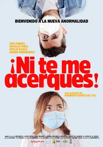 Β‘Ni te me acerques!