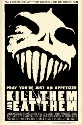 Kill Them and Eat Them