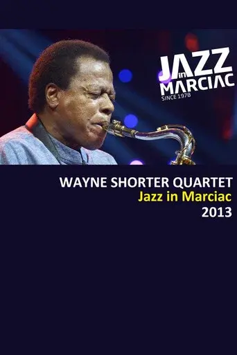 Wayne Shorter Quartet - Jazz in Marciac