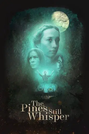 The Pines Still Whisper