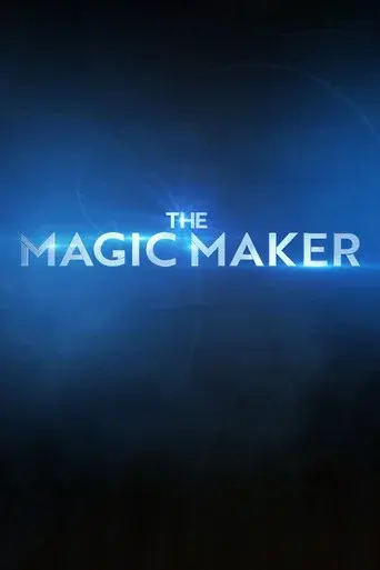 The Magic Maker
