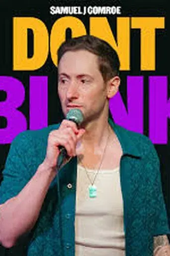 Samuel J Comroe: Don't Blink