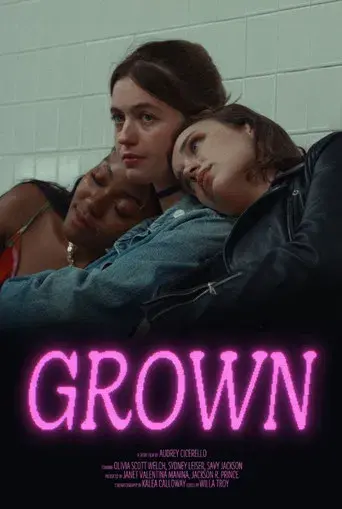 Grown