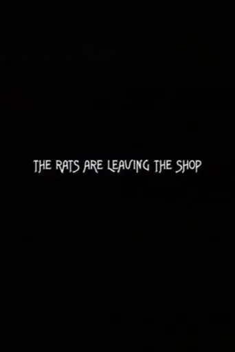 The Rats Are Leaving the Shop