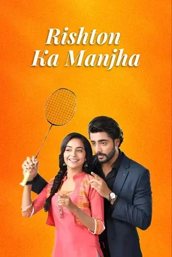 Rishton Ka Manjha