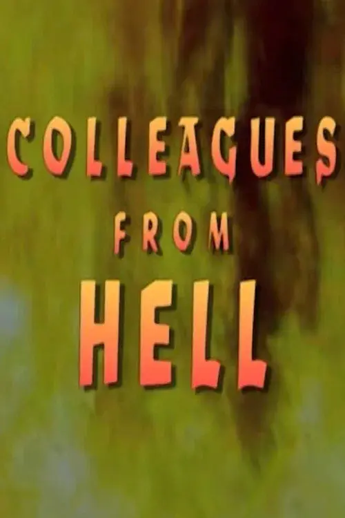 Colleagues From Hell