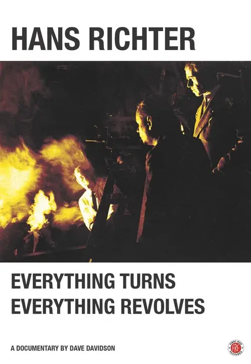 Hans Richter: Everything Turns, Everything Revolves