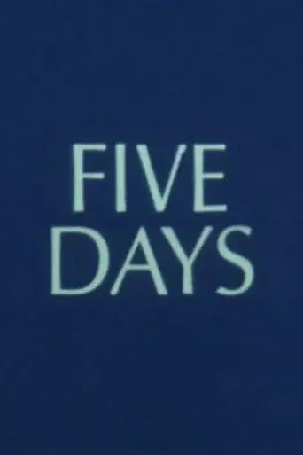Five Days
