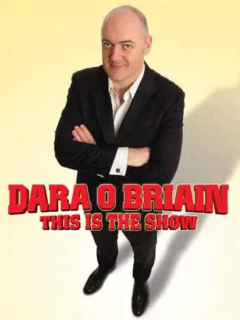 Dara ร Briain: This Is the Show
